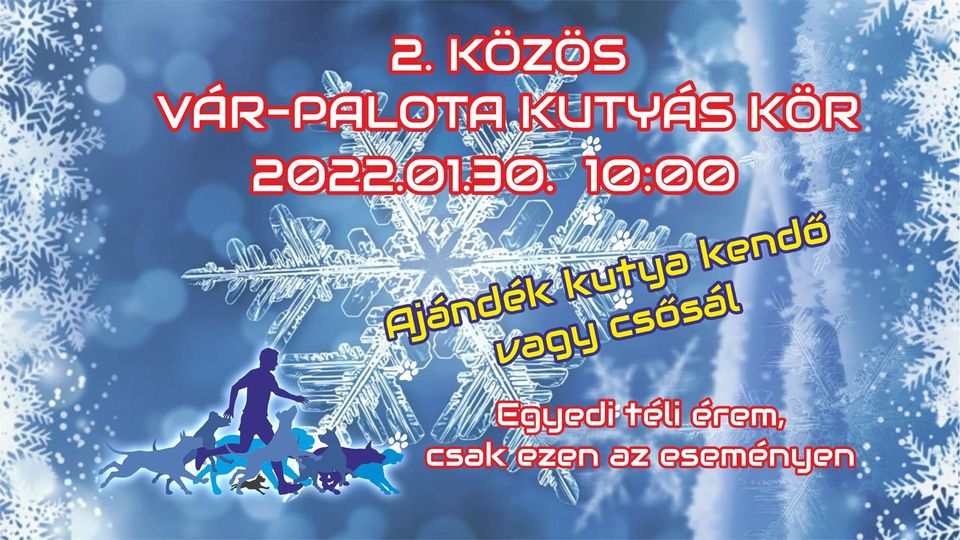 2. Közös Vár-Palota Kutyás Kör (2022-01-30)