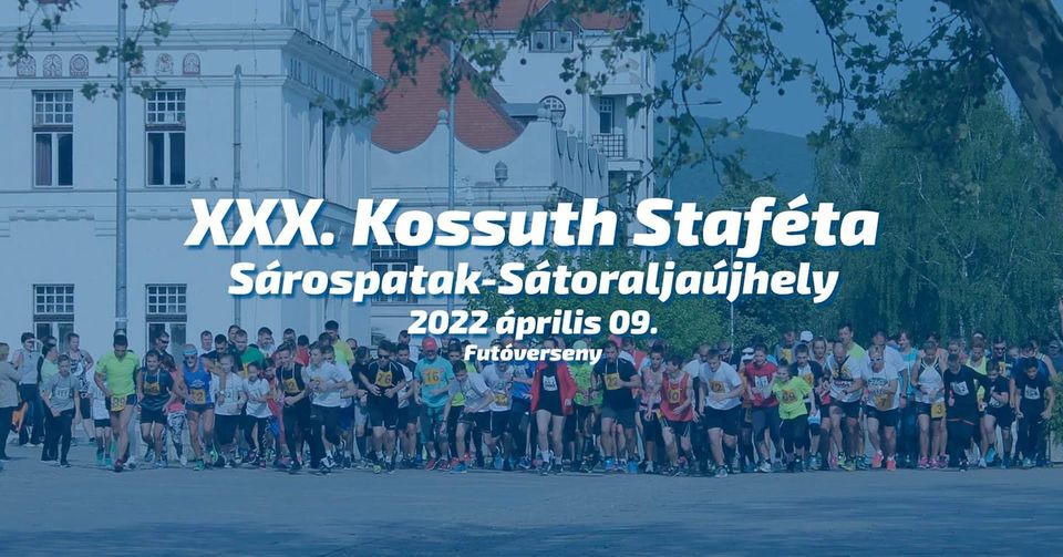 XXX. Kossuth Staféta (2022-04-09)