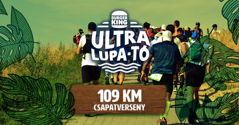 Burger King Ultra Lupa-tó 2-10 fős csapatverseny (2022-07-16)