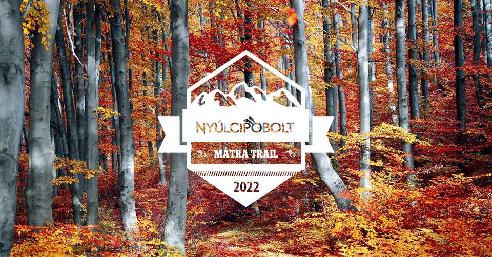 Nyúlcipőbolt Mátra Trail 2022 (2022-11-13)