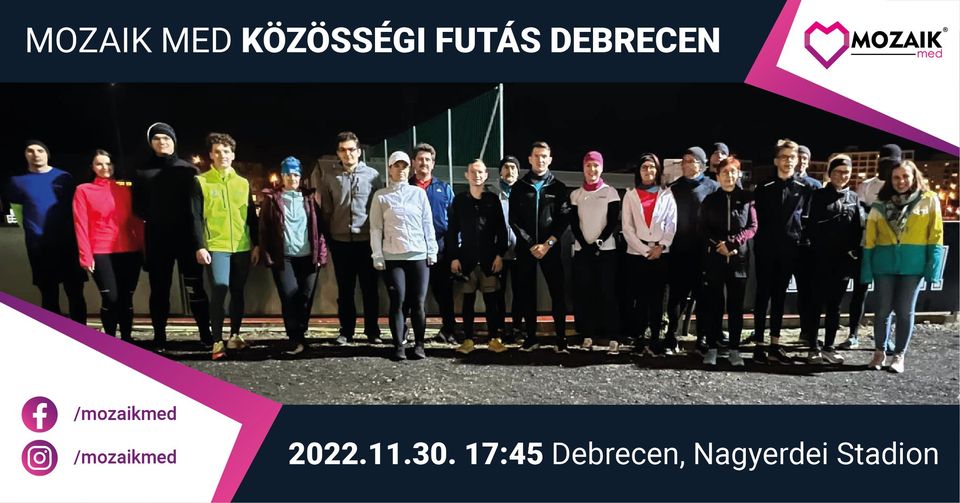 Mozaik Med Közösségi Futás – Debrecen (2022-11-30)