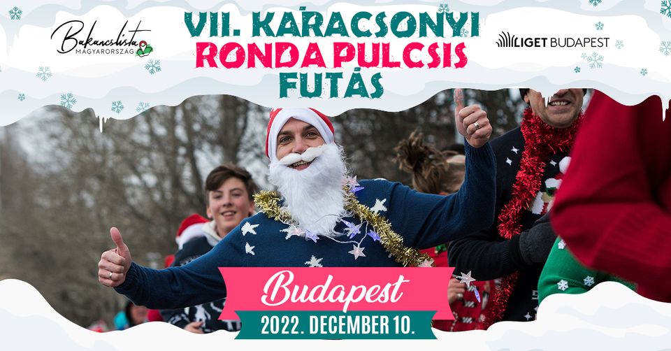 7. Karácsonyi Ronda Pulcsis Futás 12/10 – BUDAPEST (2022-12-10)