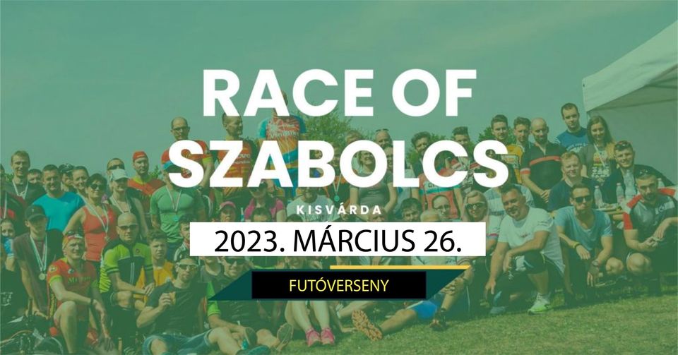 Race of Szabolcs 2023 futóverseny, Kisvárda (2023-03-26)