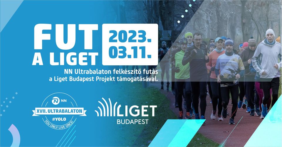FUT A LIGET! – NN Ultrabalaton felkészítő futás, a Liget Budapest Projekt támogatásával (2023-03-11)