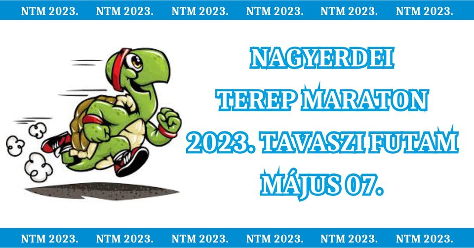 NAGYERDEI TEREP MARATON 2023. TAVASZI FUTAM (2023-05-07)