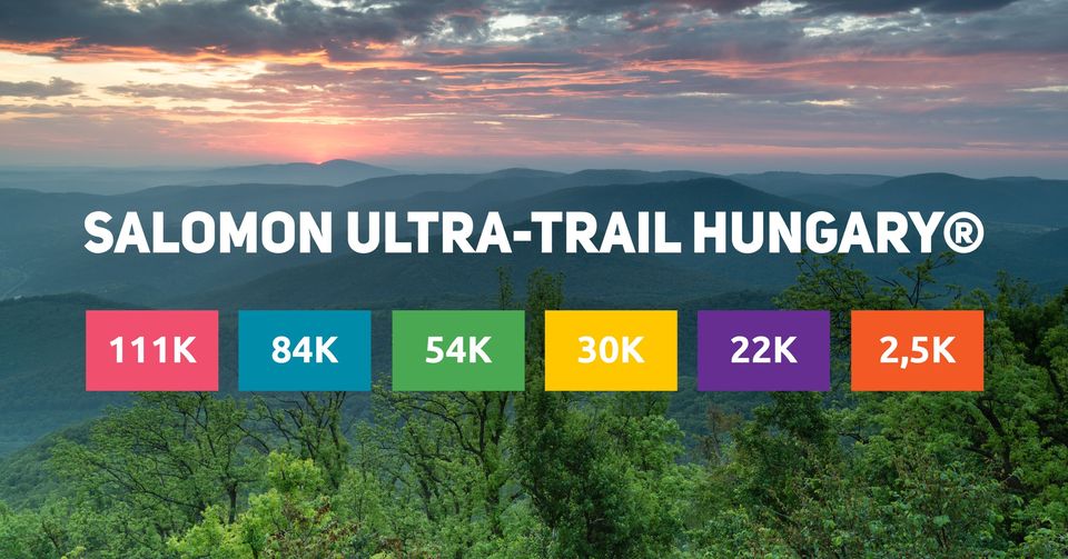 UTH – Salomon Ultra-Trail Hungary ® 2024 (2024-05-18 – 2024-05-19)
