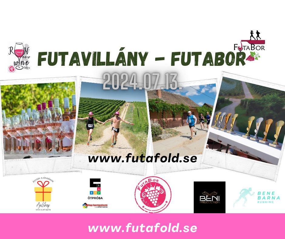 FutaVillány – FutaBor (hatodszor) (2024-07-13)